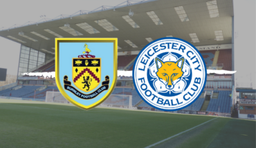 burnley vs leicester city preview